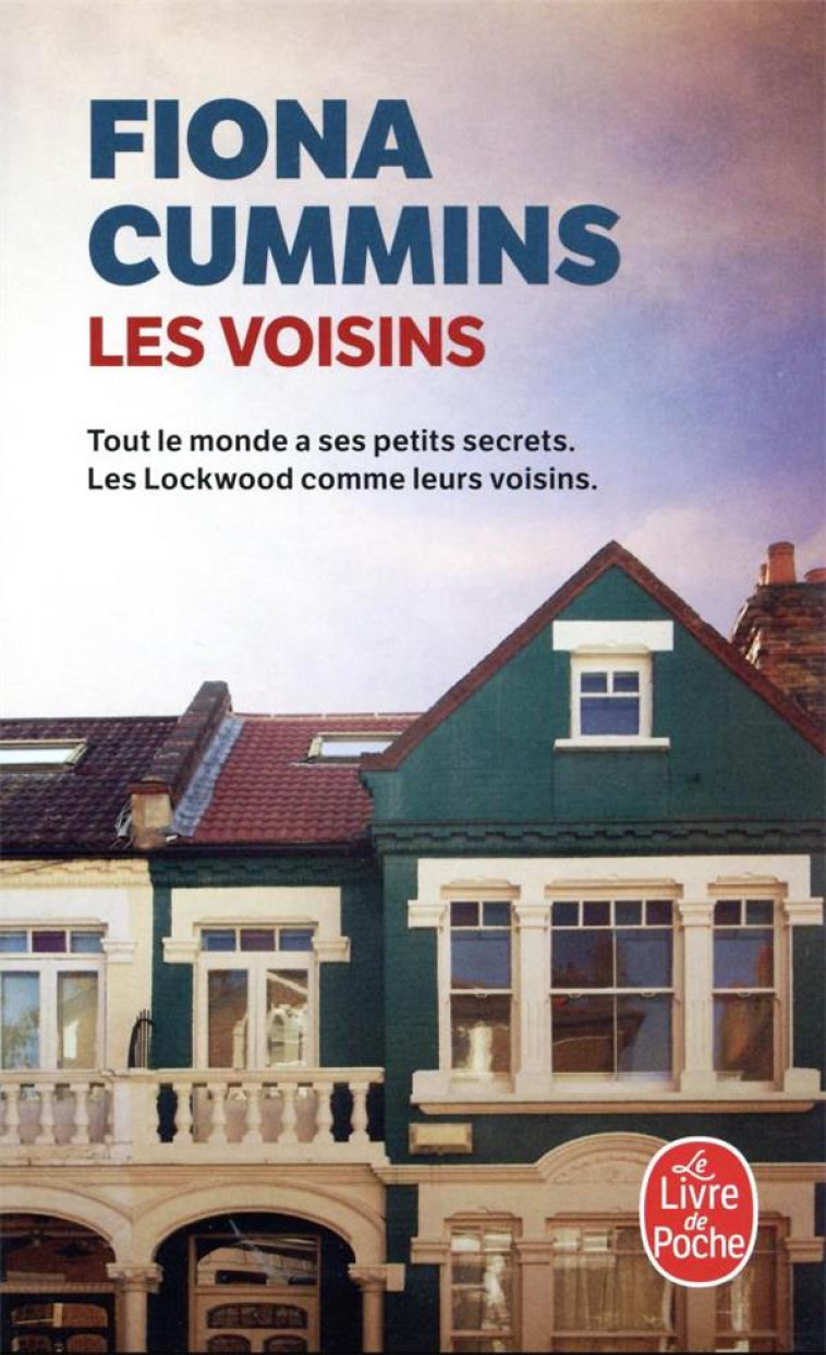 LES VOISINS - CUMMINS FIONA - LGF/Livre de Poche