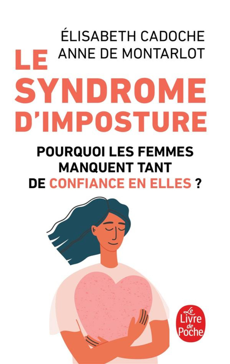 LE SYNDROME D-IMPOSTURE - CADOCHE/MONTARLOT - LGF/Livre de Poche