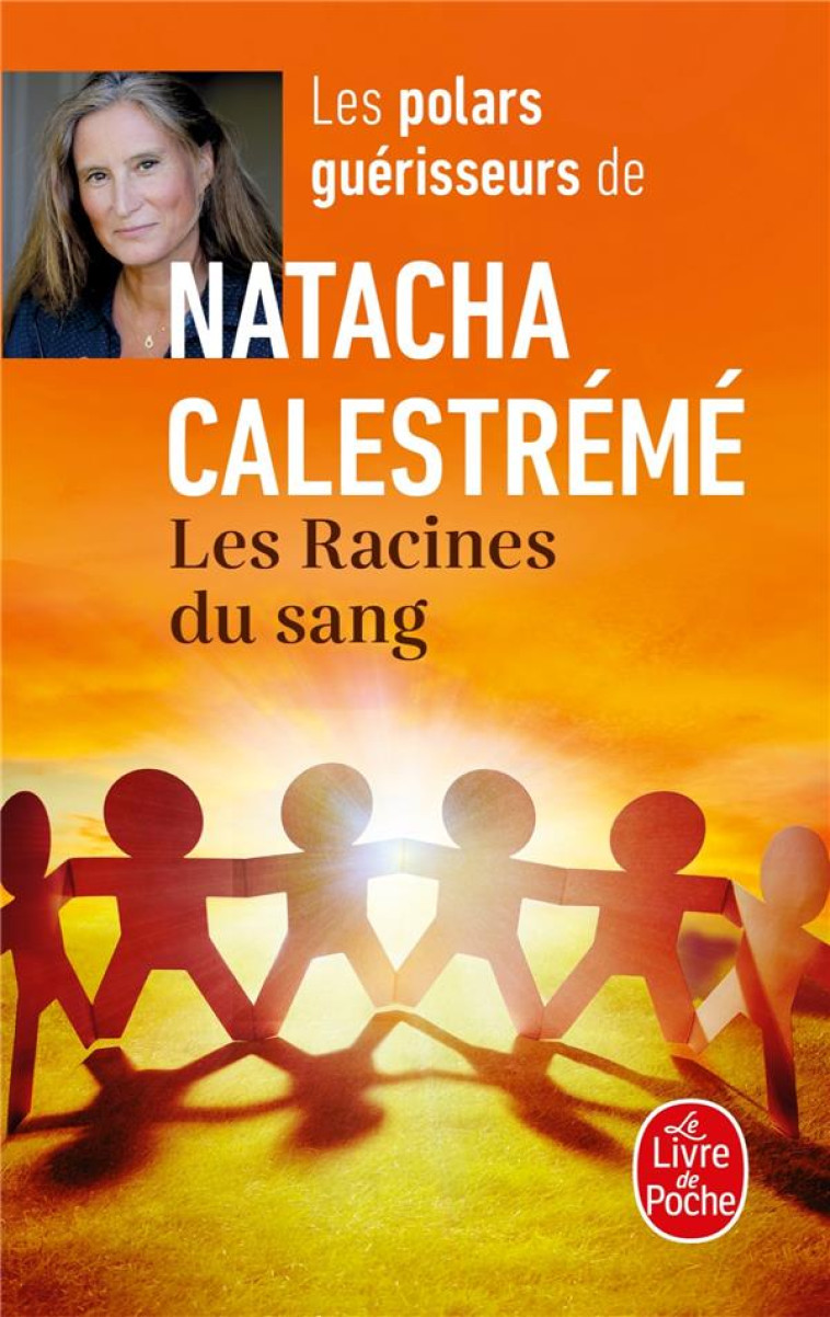 LES RACINES DU SANG - CALESTREME NATACHA - NC