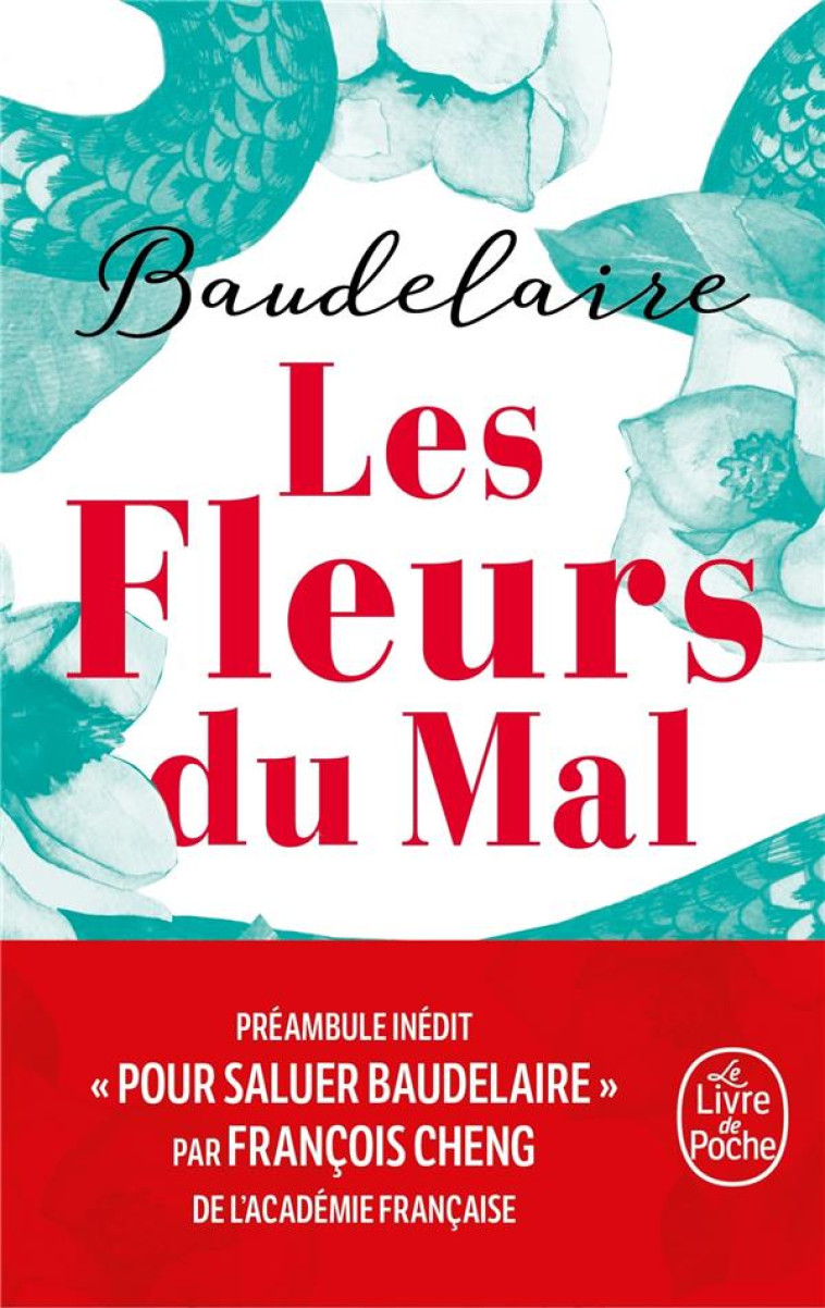 LES FLEURS DU MAL - EDITION ANNIVERSAIRE - BAUDELAIRE CHARLES - LGF/Livre de Poche