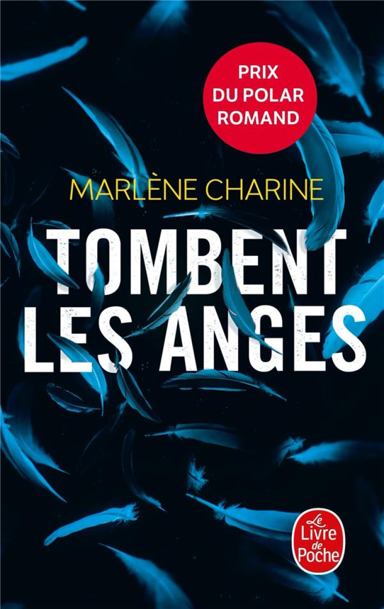 TOMBENT LES ANGES - CHARINE MARLENE - LGF/Livre de Poche