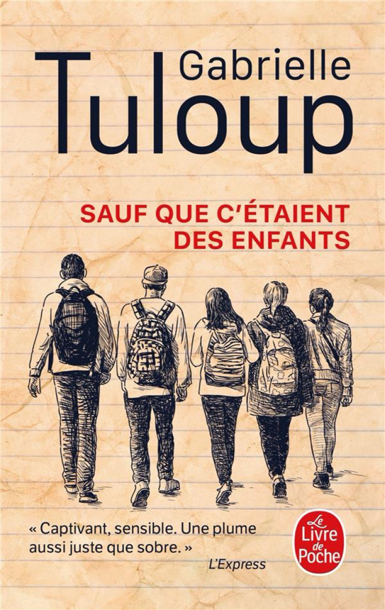 SAUF QUE C-ETAIENT DES ENFANTS - TULOUP GABRIELLE - LGF/Livre de Poche