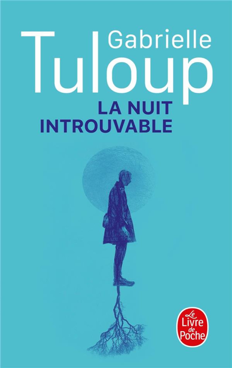 LA NUIT INTROUVABLE - TULOUP GABRIELLE - LGF/Livre de Poche