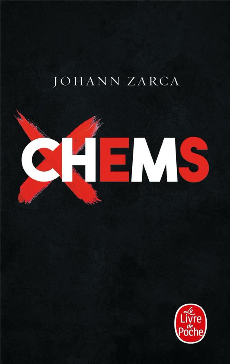 CHEMS - ZARCA JOHANN - LGF/Livre de Poche