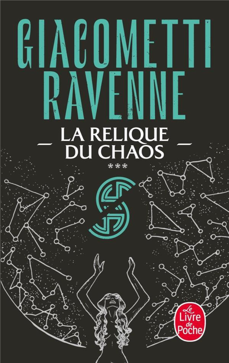 LA RELIQUE DU CHAOS (LA SAGA SOLEIL NOIR, TOME 3) - GIACOMETTI/RAVENNE - LGF/Livre de Poche