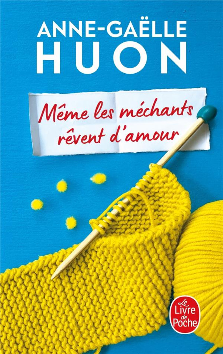 MEME LES MECHANTS REVENT D-AMOUR - HUON ANNE-GAELLE - LGF/Livre de Poche