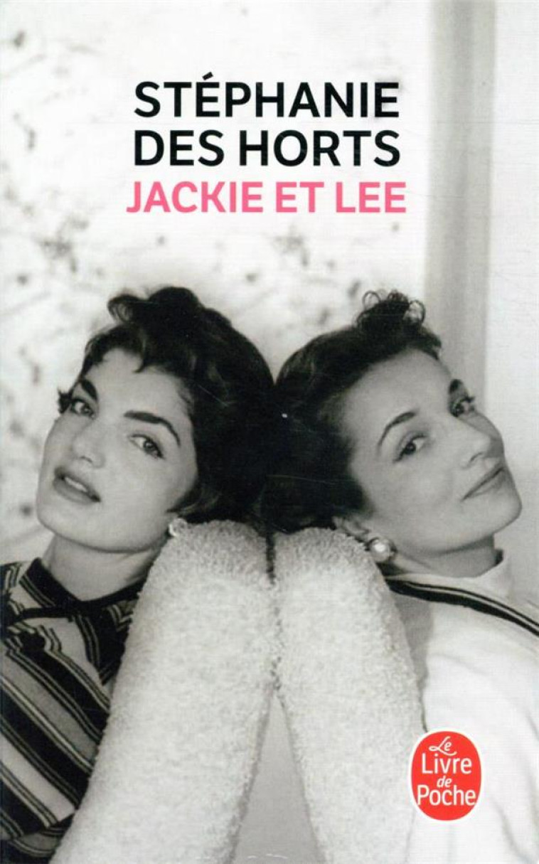 JACKIE ET LEE - DES HORTS STEPHANIE - LGF/Livre de Poche