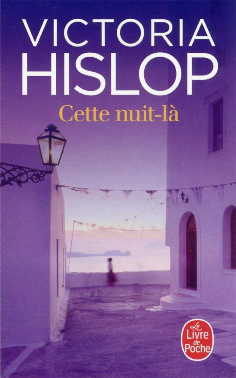 CETTE NUIT-LA - HISLOP VICTORIA - LGF/Livre de Poche