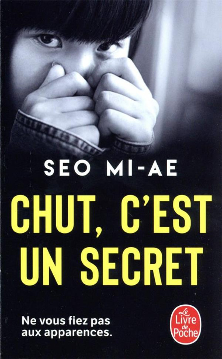 CHUT, C-EST UN SECRET - SEO MI-AE - LGF/Livre de Poche