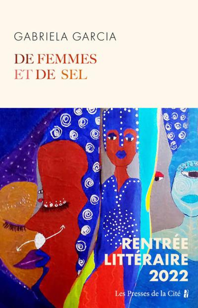 DE FEMMES ET DE SEL - GARCIA GABRIELA - PRESSES CITE