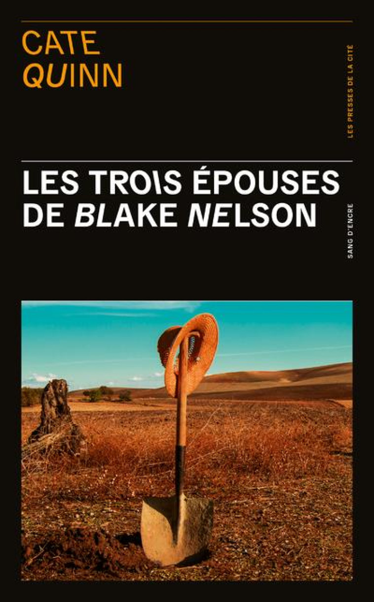 LES TROIS EPOUSES DE BLAKE NELSON - QUINN CATE - PRESSES CITE