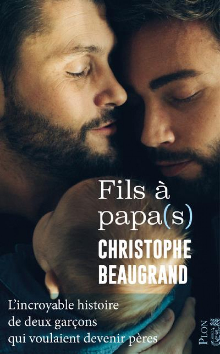 FILS A PAPA(S) - BEAUGRAND CHRISTOPHE - PLON
