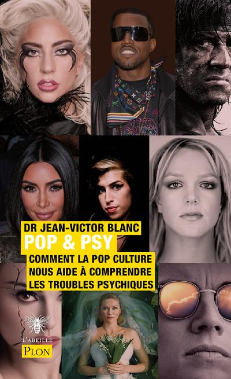 POP & PSY - COMMENT LA POP CULTURE NOUS AIDE A COMPRENDRE LES TROUBLES PSYCHIQUES - BLANC JEAN-VICTOR - PLON