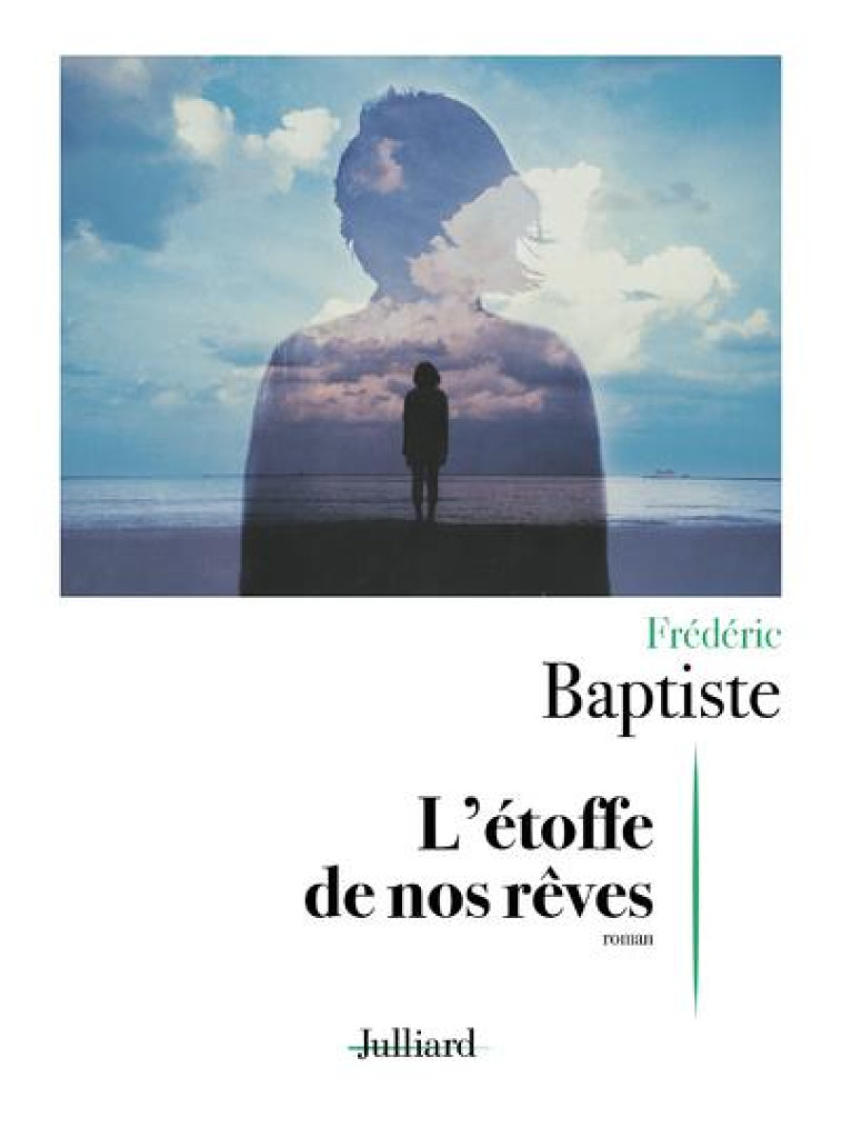 L-ETOFFE DE NOS REVES - BAPTISTE FREDERIC - JULLIARD