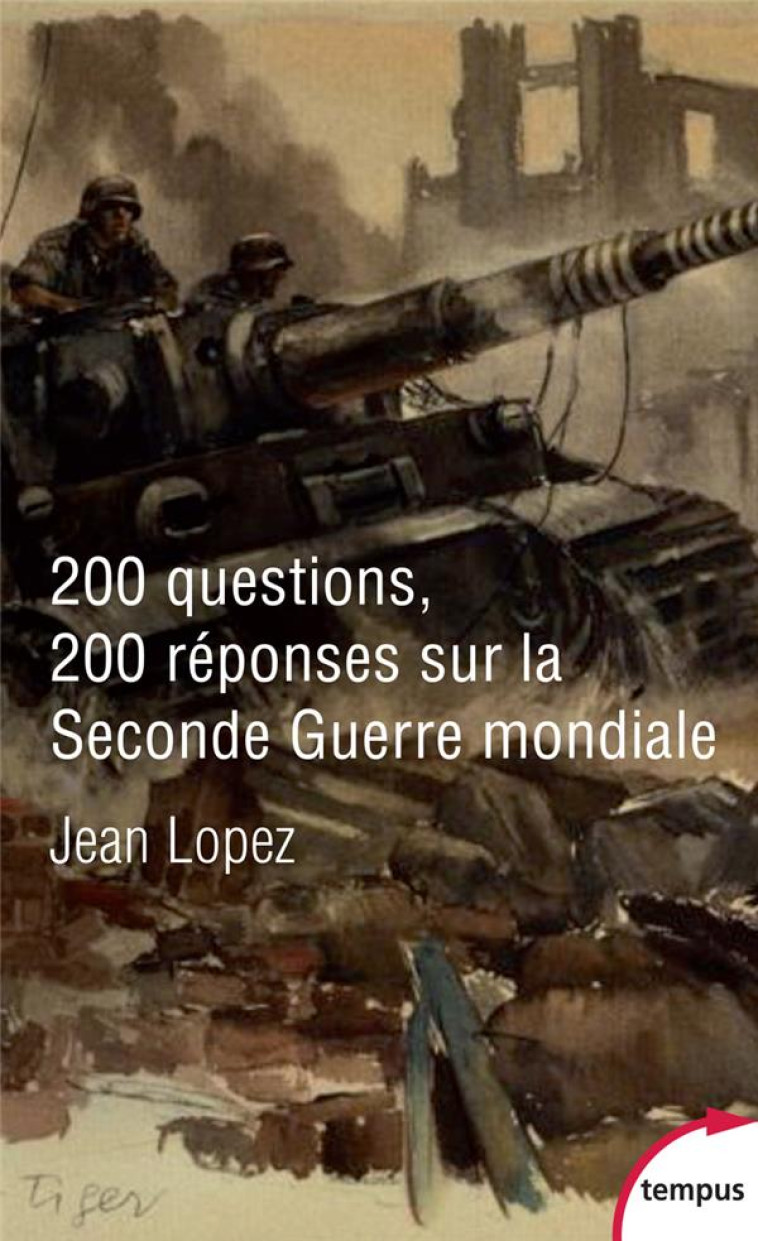 200 QUESTIONS 200 REPONSES SUR LA SECONDE GUERRE MONDIALE - COLLECTIF - PERRIN