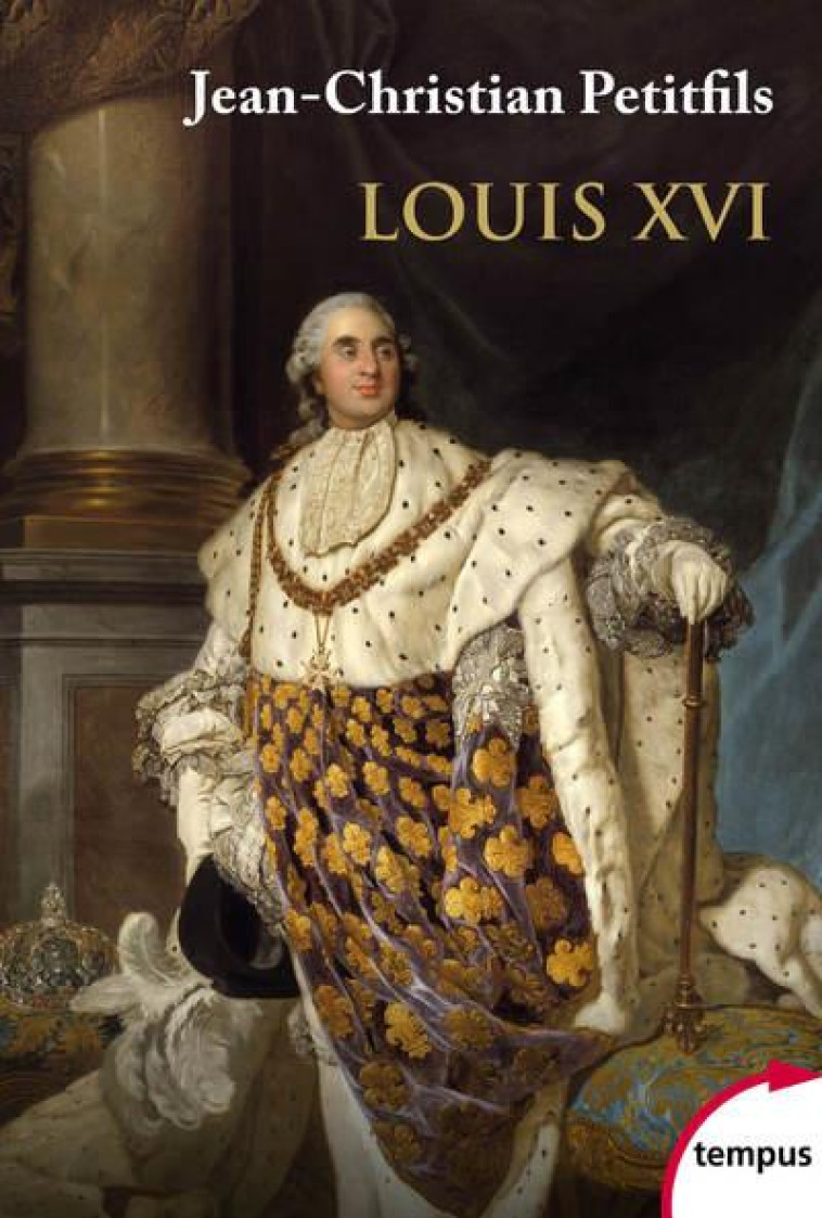 LOUIS XVI - PETITFILS J-C. - PERRIN