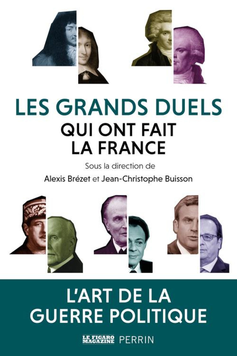 LES GRANDS DUELS QUI ONT FAIT LA FRANCE - BREZET ALEXIS - PERRIN