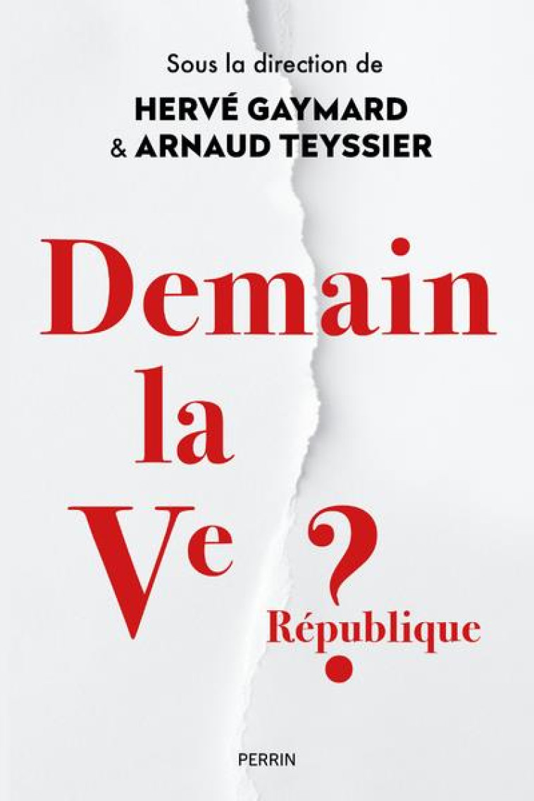 DEMAIN LA VE REPUBLIQUE ? - COLLECTIF - PERRIN