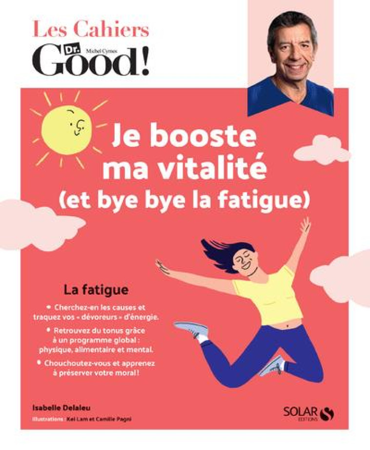 JE BOOSTE MA VITALITE (ET BYE BYE LA FATIGUE) - DELALEU ISABELLE - SOLAR