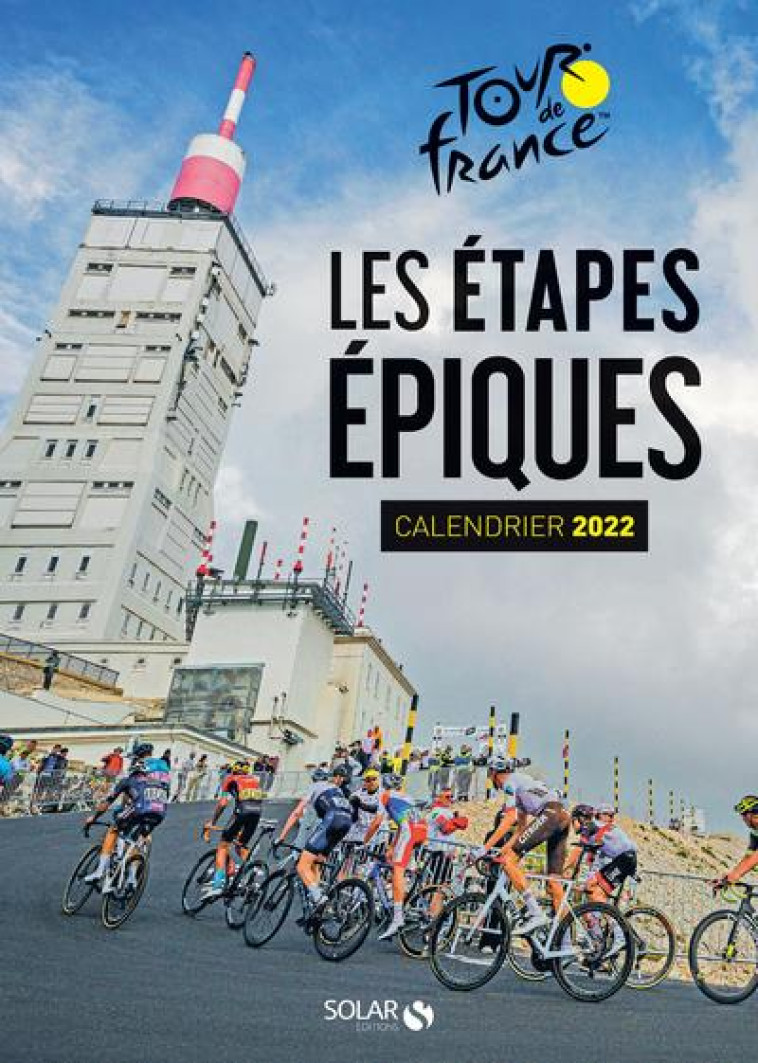 CALENDRIER DU TOUR DE FRANCE 2022 - COLLECTIF - NC