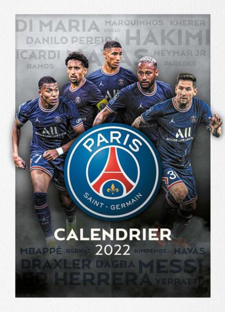 CALENDRIER DU PARIS SAINT-GERMAIN 2022 - COLLECTIF - NC