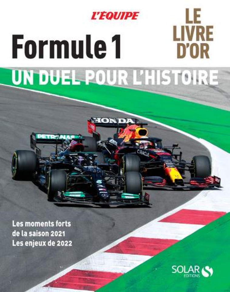 LIVRE D-OR DE LA FORMULE 1 2021-2022 - FERRET/BOURRET - SOLAR
