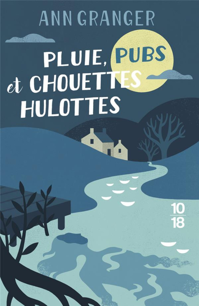 PLUIE, PUBS ET CHOUETTES HULOTTES - C4 - GRANGER ANN - NC