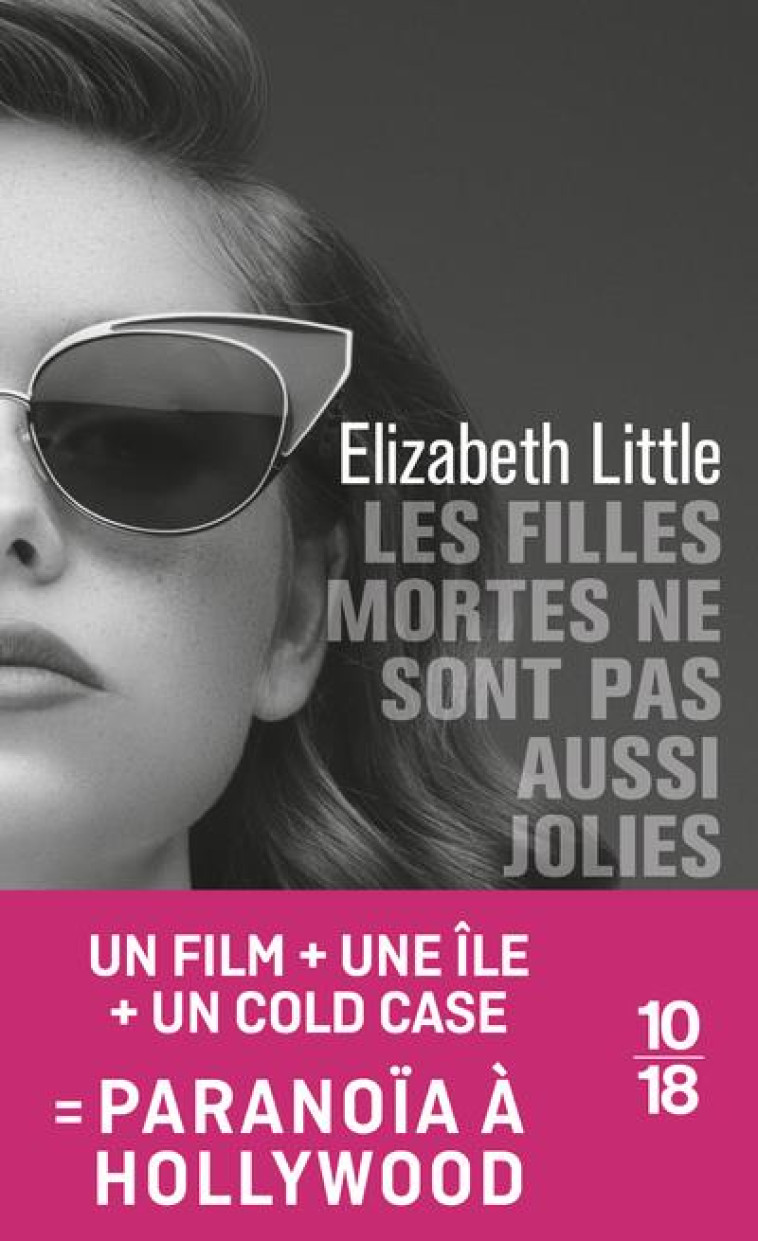 LES FILLES MORTES NE SONT PAS AUSSI JOLIES - LITTLE ELIZABETH - 10 X 18