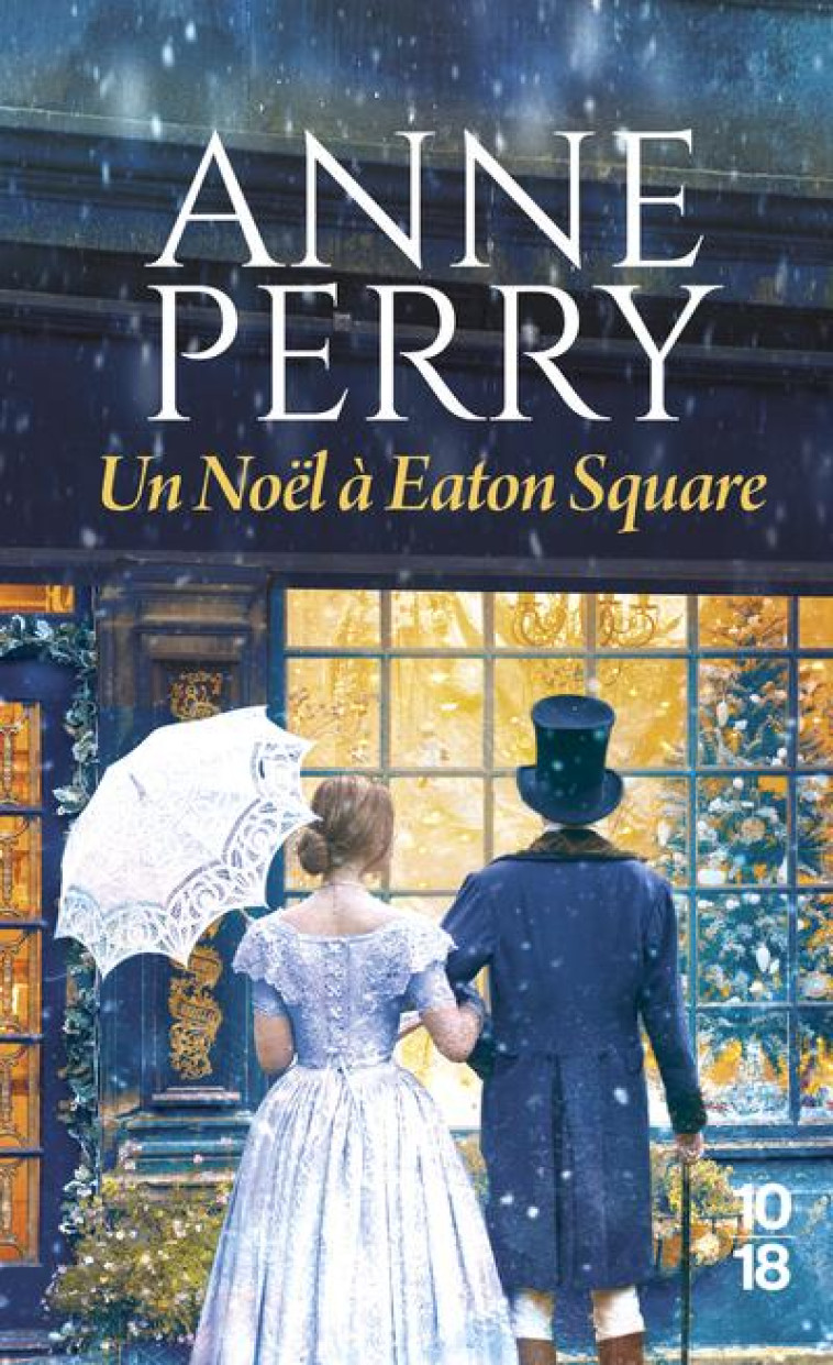 UN NOEL A EATON SQUARE - PERRY ANNE - 10 X 18