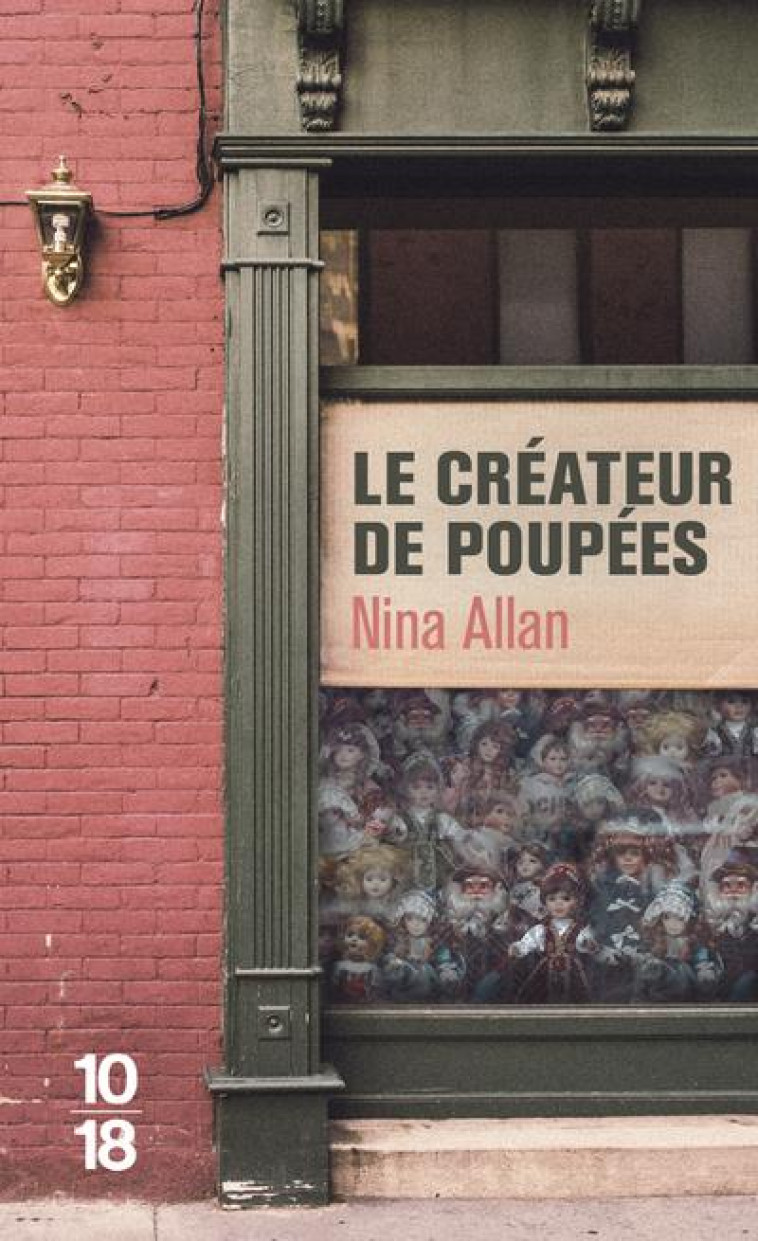 LE CREATEUR DE POUPEES - ALLAN NINA - 10 X 18