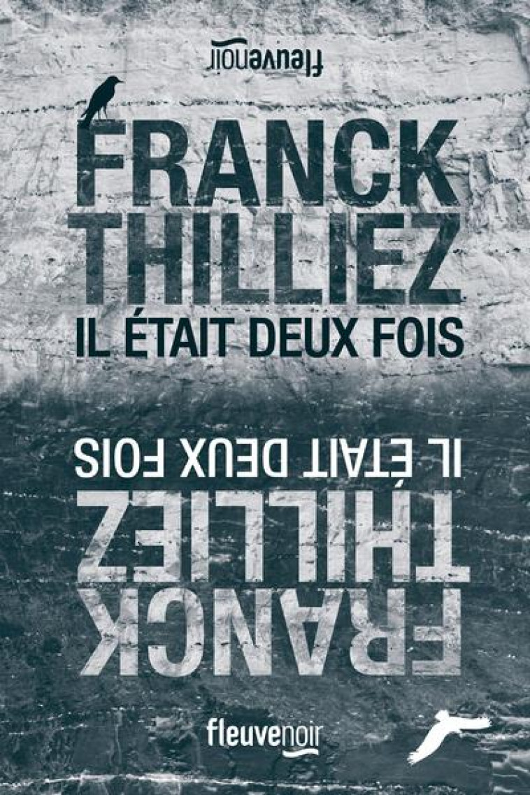 IL ETAIT DEUX FOIS - THILLIEZ FRANCK - FLEUVE NOIR