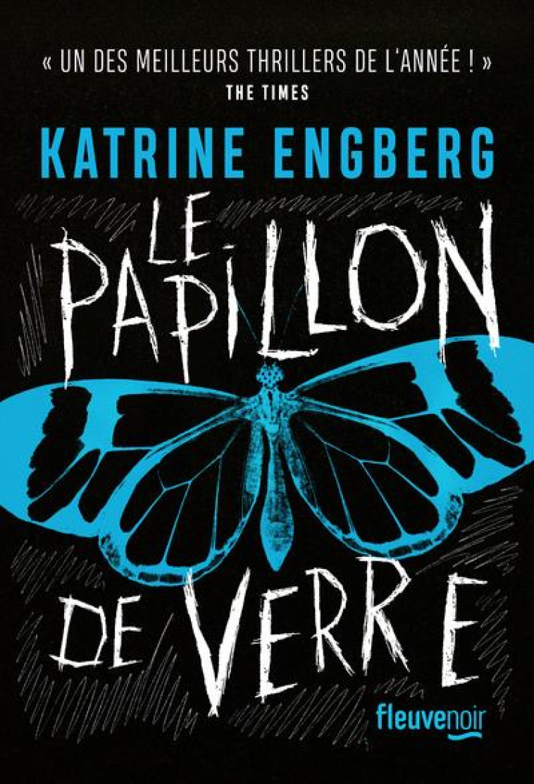 LE PAPILLON DE VERRE - ENGBERG KATRINE - FLEUVE NOIR