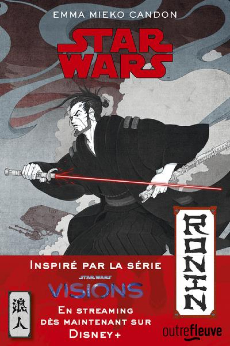 STAR WARS : RONIN - CANDON EMMA MIEKO - FLEUVE NOIR