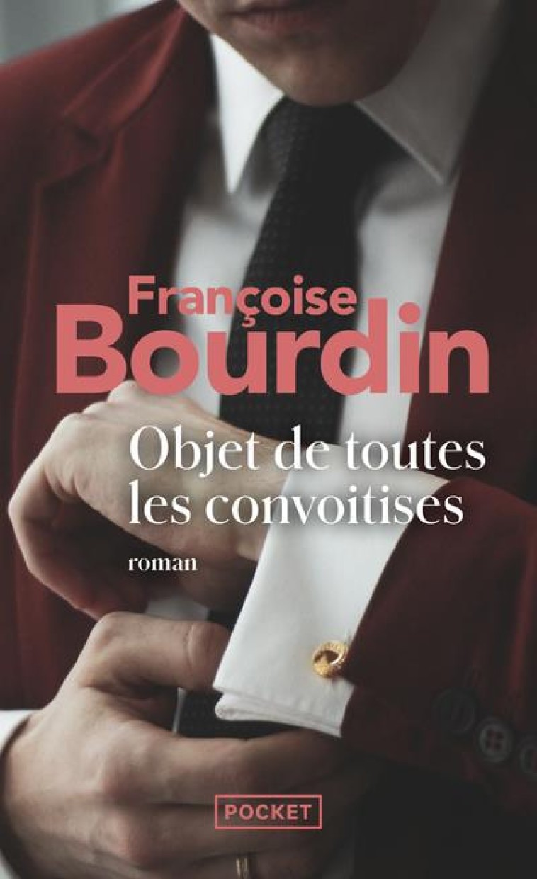 OBJET DE TOUTES LES CONVOITISES - BOURDIN FRANCOISE - POCKET