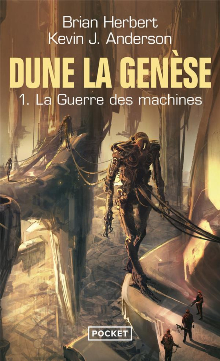 DUNE, LA GENESE - TOME 1 LA GUERRE DES MACHINES - VOL01 - HERBERT/ANDERSON - POCKET