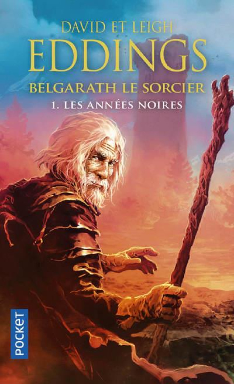 BELGARATH LE SORCIER - TOME 1 LES ANNEES NOIRES - VOL01 - EDDINGS - POCKET