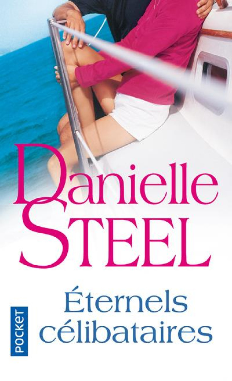 ETERNELS CELIBATAIRES - STEEL DANIELLE - POCKET