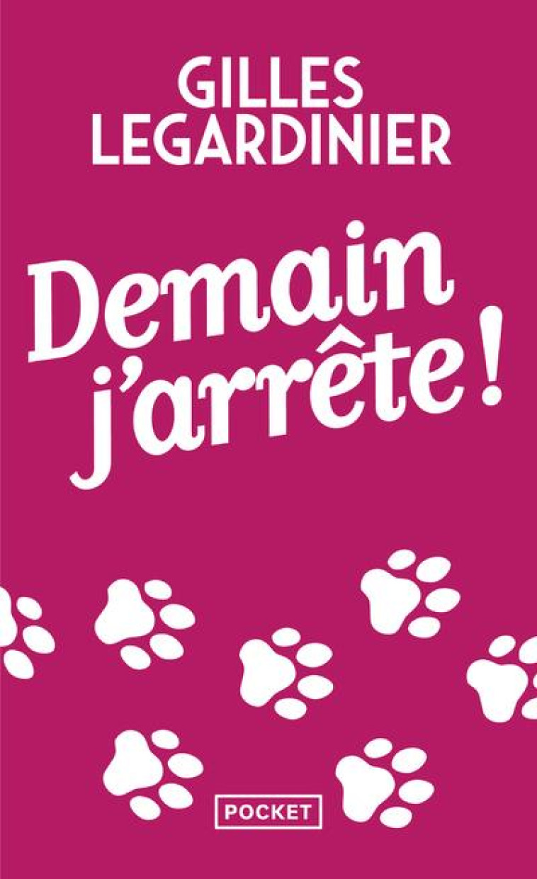 DEMAIN, J-ARRETE ! - LEGARDINIER GILLES - Pocket