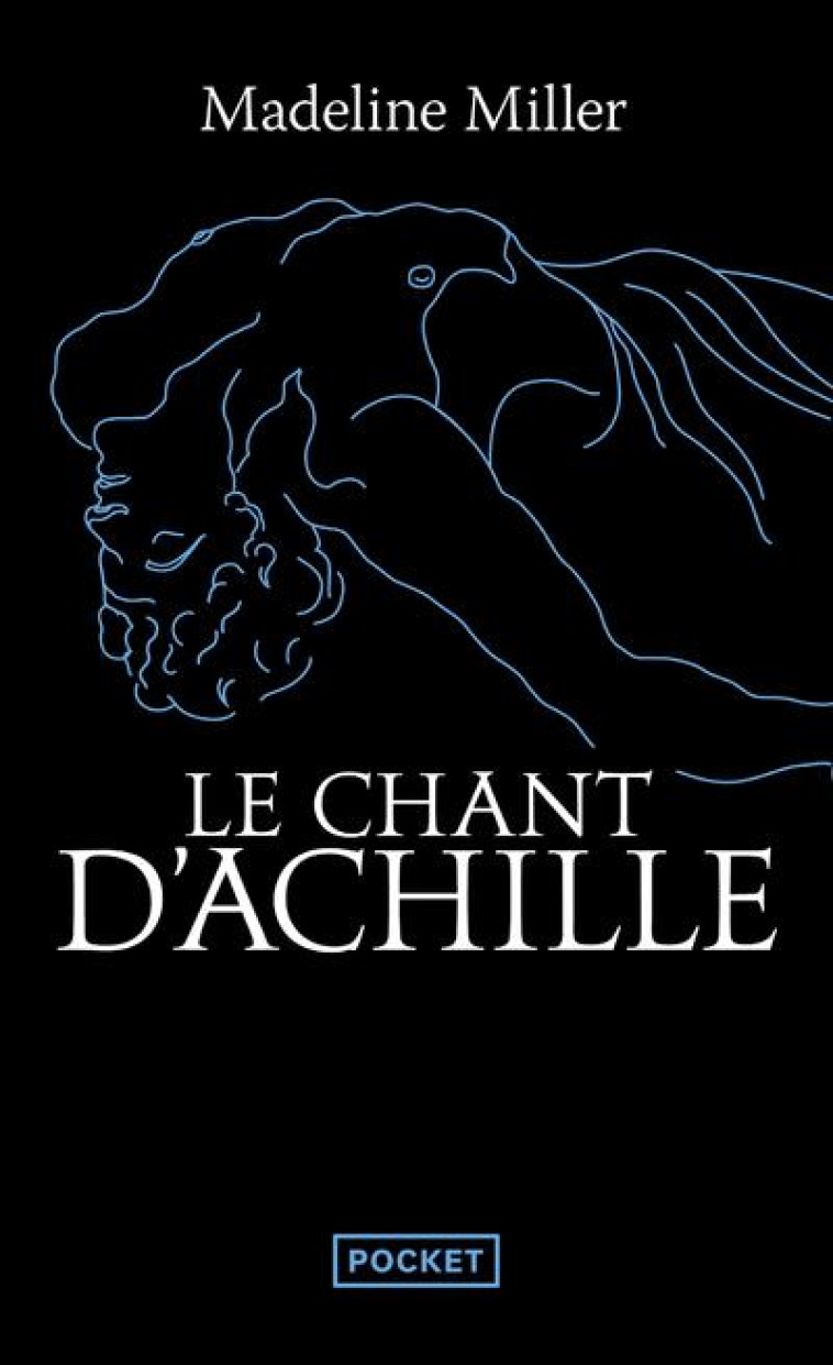 LE CHANT D-ACHILLE - MILLER MADELINE - Pocket