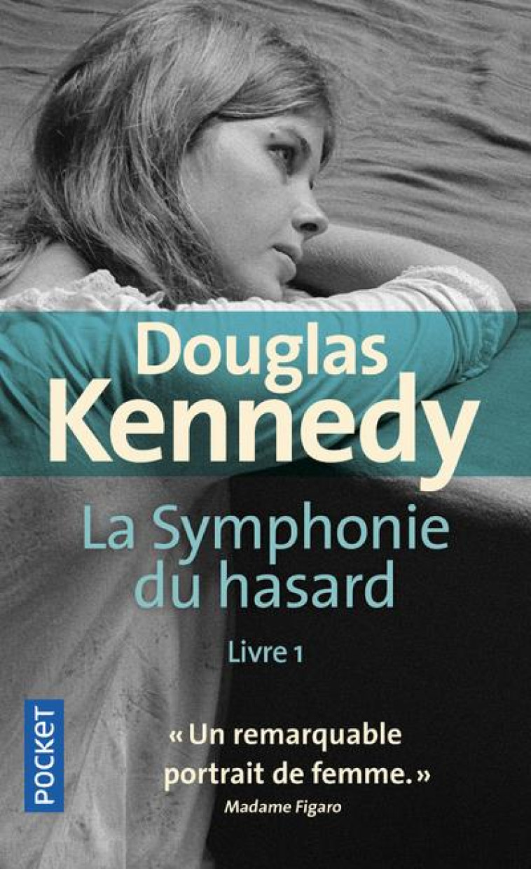 LA SYMPHONIE DU HASARD - TOME 1 - VOL01 - KENNEDY DOUGLAS - POCKET