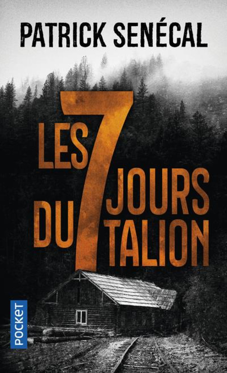 LES 7 JOURS DU TALION - SENECAL PATRICK - POCKET