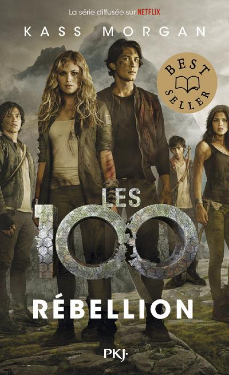 LES 100 - TOME 04 REBELLION - VOL04 - MORGAN KASS - POCKET