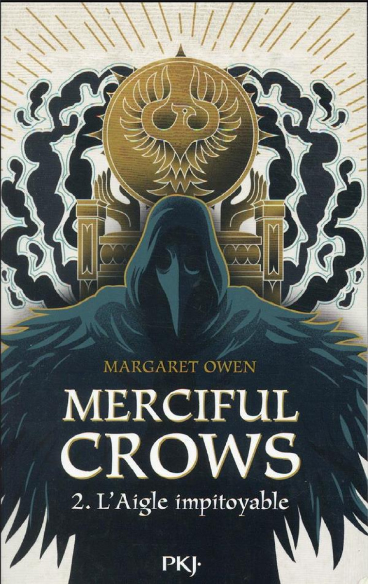 MERCIFUL CROWS - TOME 2 L-AIGLE IMPITOYABLE - VOL02 - OWEN MARGARET - POCKET