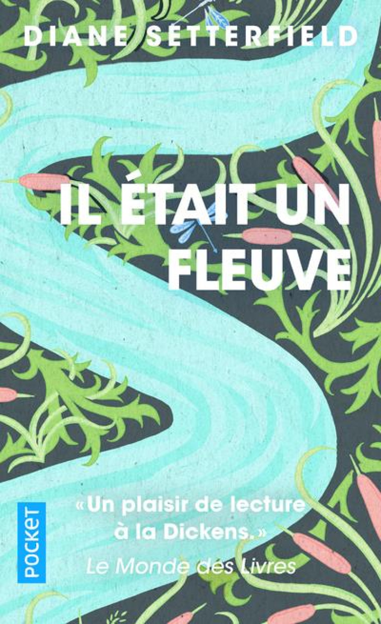 IL ETAIT UN FLEUVE - SETTERFIELD DIANE - POCKET