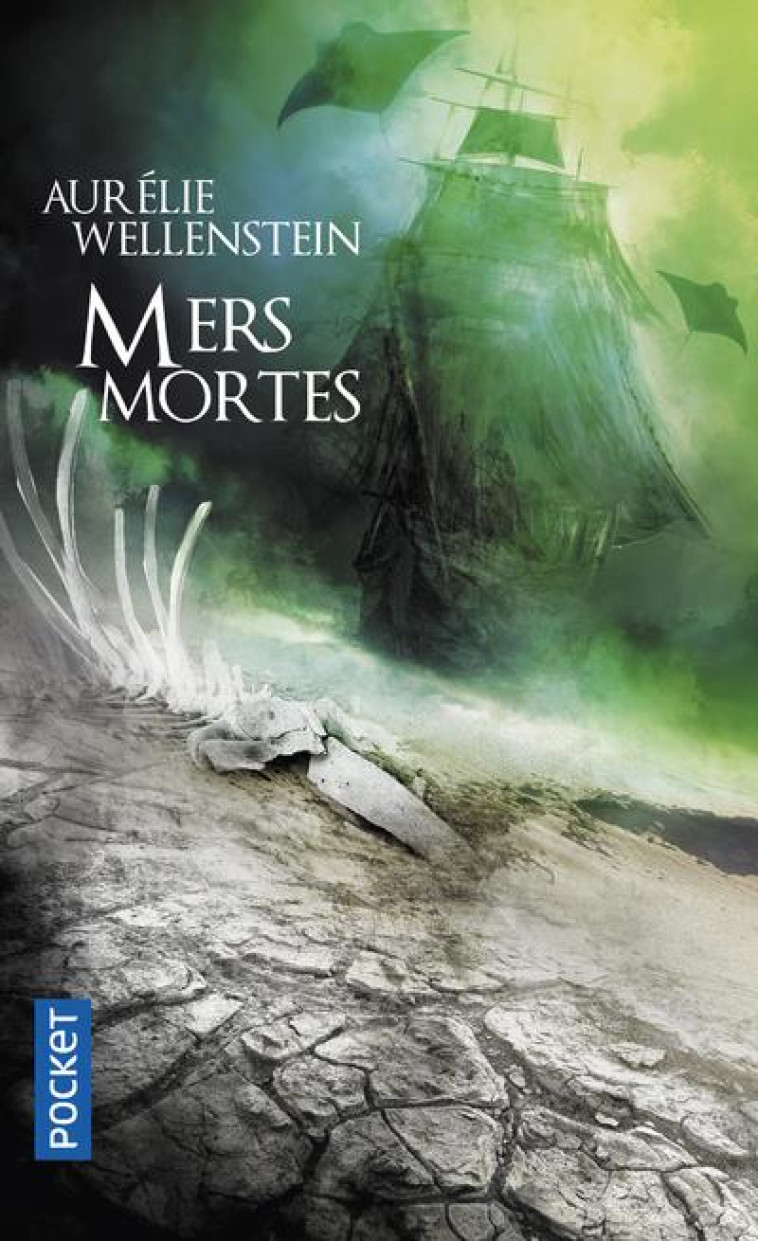 MERS MORTES - WELLENSTEIN AURELIE - POCKET