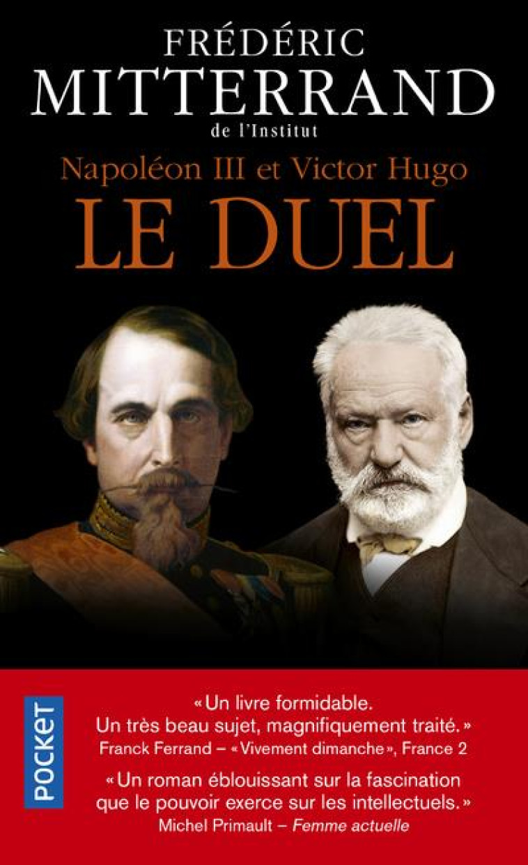 NAPOLEON III ET VICTOR HUGO - LE DUEL - MITTERRAND FREDERIC - POCKET