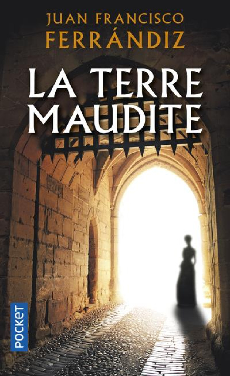 LA TERRE MAUDITE - FERRANDIZ J F. - POCKET