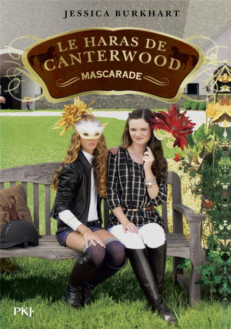 LE HARAS DE CANTERWOOD - TOME 16 MASCARADE - VOL16 - BURKHART JESSICA - POCKET