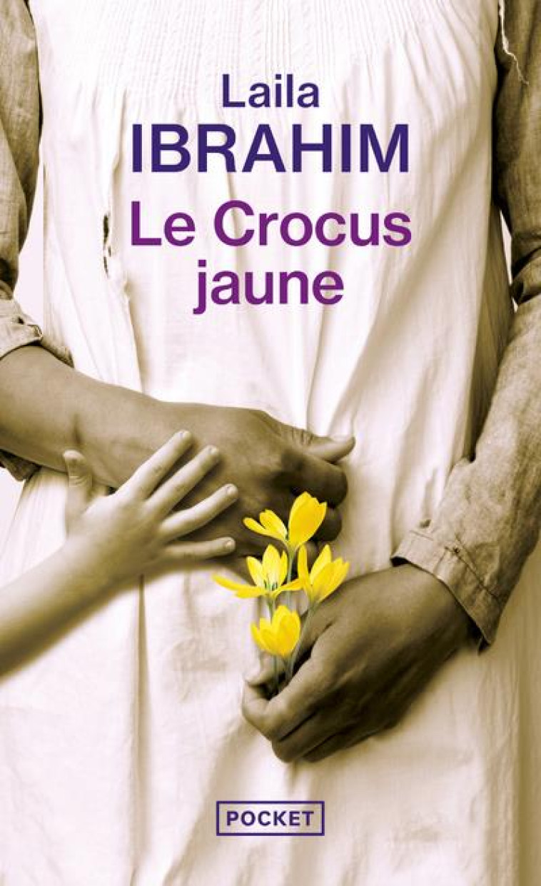 LE CROCUS JAUNE - IBRAHIM LAILA - POCKET