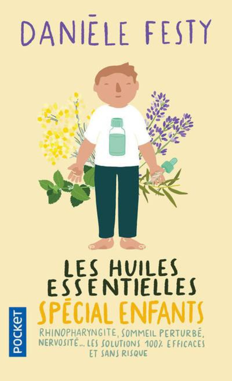 LES HUILES ESSENTIELLES SPECIAL ENFANTS - FESTY/DUFOUR - POCKET